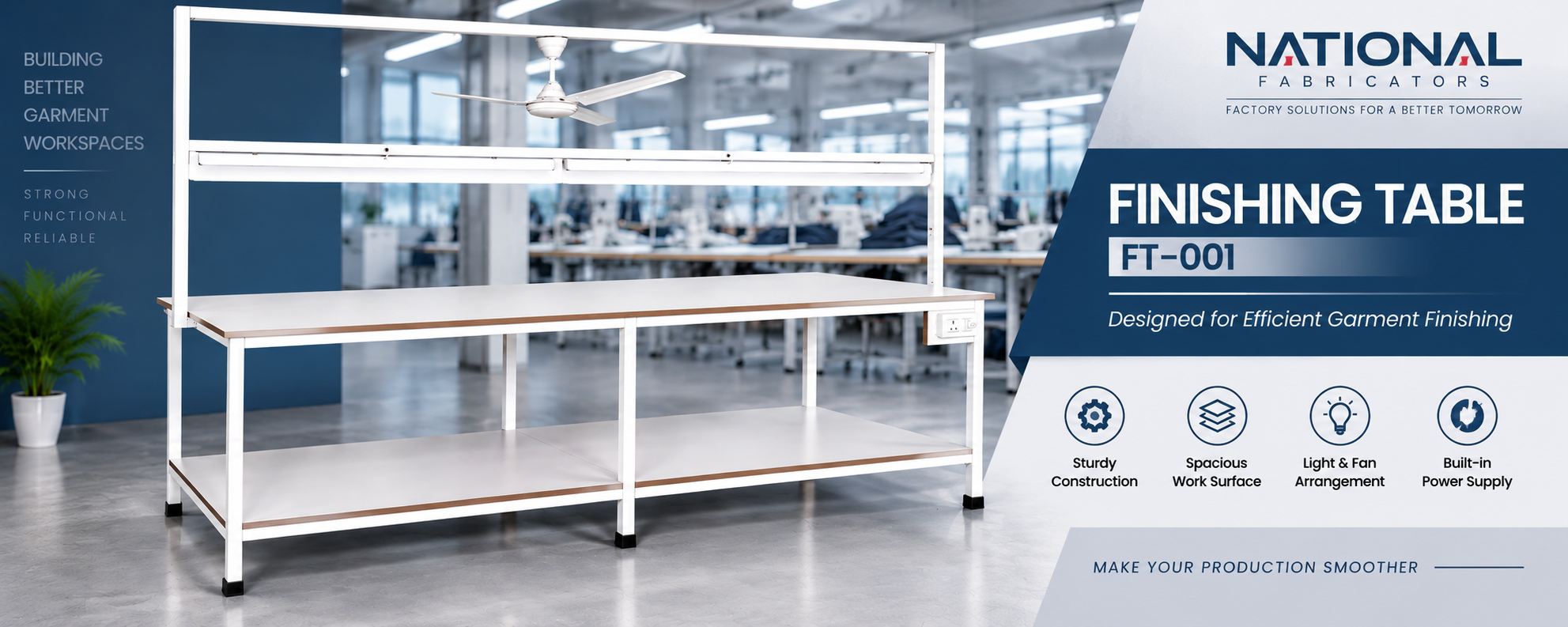 Finishing Table FT-001 by National Fabricators for garment factories