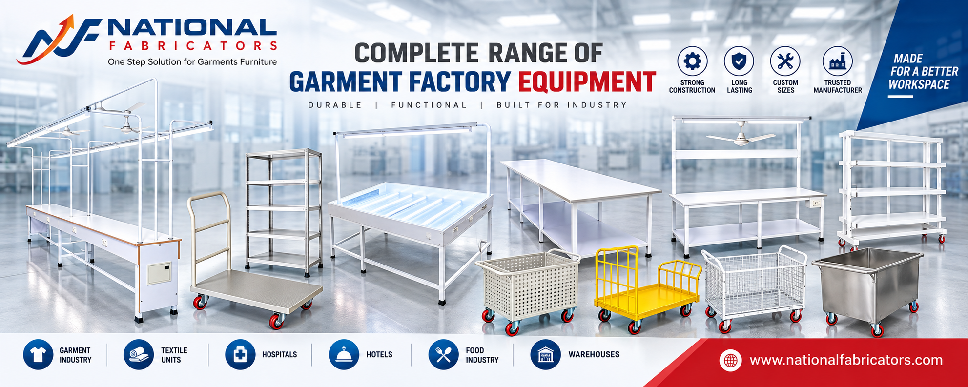 National Fabricators complete range of garment factory equipment including production tables, inspection tables, racks and industrial trolleys